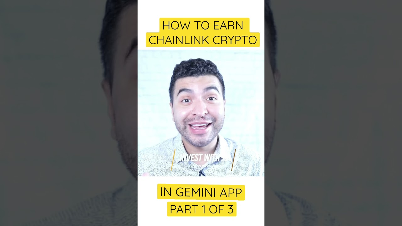 How to Earn Chainlink #LINK Crypto in Gemini App (2021) Part 1 of 3 -  YouTube