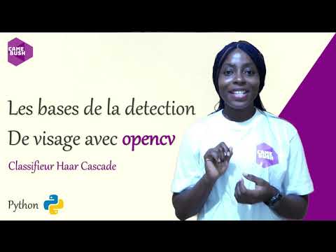 Les bases de la détection de visages avec opencv |Haar Cascade Classifier | python • Découverte