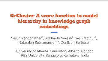 GrCluster: A score function to model hierarchy in knowledge graph embeddings @ SAC 2020