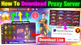 How To Download Proxy Server In Free Fire 💯😱🔥| Free Fire Proxy Server | Proxy Server Free Fire
