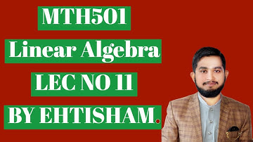 MTH501 LEC NO 11 (Matrix Operations) in (Hindi/Urdu) | By Ehtisham.