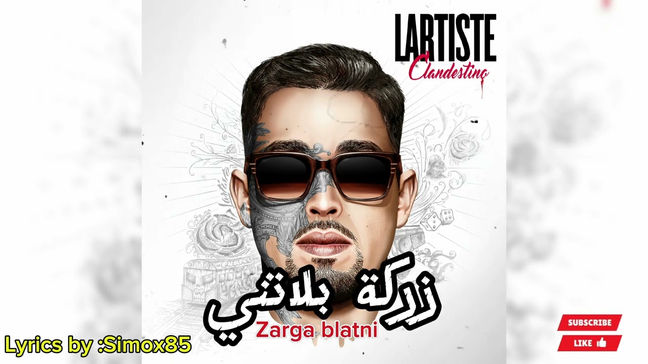 L'artiste - zarga / زركة (pop/raï marocain) 