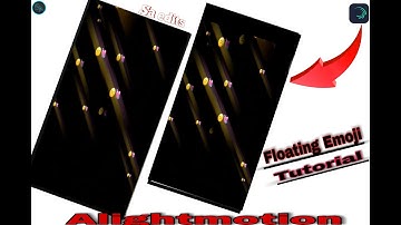 How To make Alight motion Floating emoji !How To editng Alight motion Floating emoji }#saedits