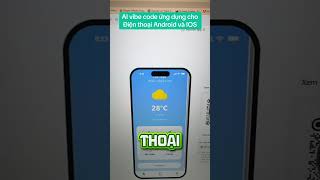 AI vibe code ứng dụng cho điện thoại