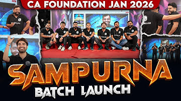CA Foundation Sampurna Jan 2026 Batch Launch 🔥🔥