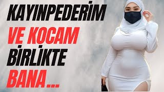 Kocamin İhaneti̇ne Kayinpederi̇m Bana İtiraf Ve Gerçek Hayat Hikayeleri