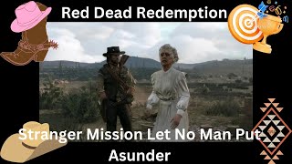 Red Dead Redemption Stranger Mission Let No Man Put Asunder (PS5)