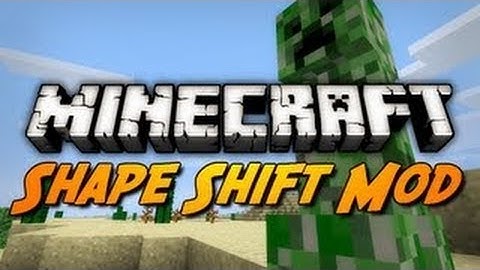 How to download Shape Shifter mod 1.5 and 1.5.1