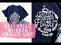 CRICUT ESSENTIAL WORKER GIFT IDEA : DIY GIFT FOR ESSENTIAL WORKERS!
