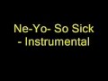 Ne Yo So Sick Instrumental mp3