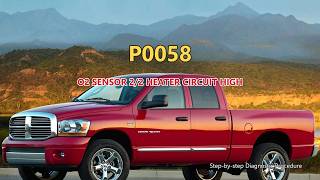 P0058 Dodge RAM 1500 - O2 Sensor 2/2 Heater Circuit High | Step-by-Step Diagnosis