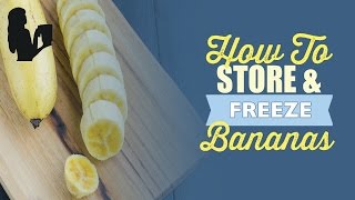 How to Freeze Bananas for Smoothies and Ice Cream | Blender Babes