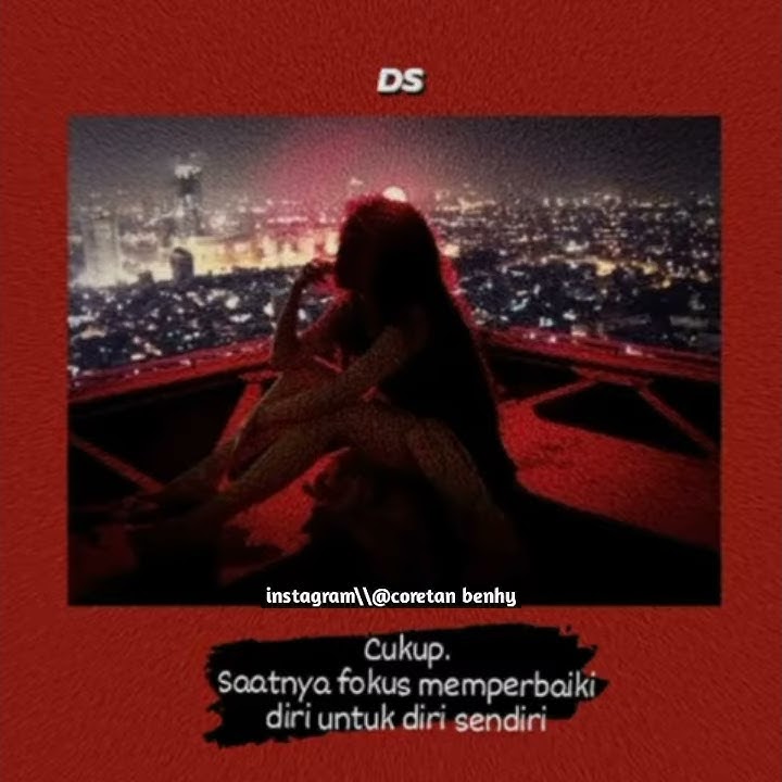 STORY WA | saatnya fokus memper baiki diri -- story wa dj quetes terbaru _ dipon story