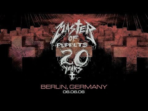 Metallica [Full Album Live Cocert] Master Of Puppets 2006 Berlin, Germany