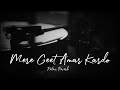 Mere Geet Amar Kardo Slowed Reverb Relax Reverb Mere Geet Amar Kardo Slowed Reverb Relax Reverb