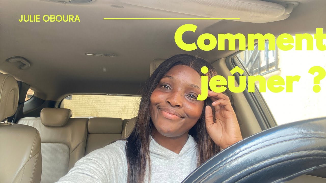 COMMENT JEÛNER ? - LES ÉTAPES 