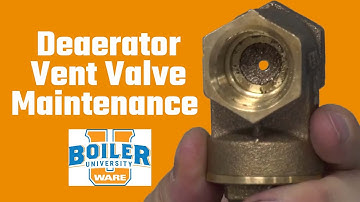 Vent Valve on a Deaerator - Weekly boiler Tips Flashback