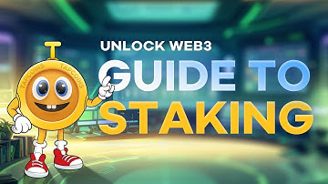UNLOCK WEB3:Earn While You HODL——Guide to Staking