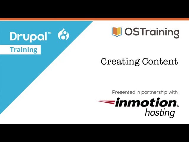 Build Your First Drupal 8 Site, Lesson 4: Creating Content