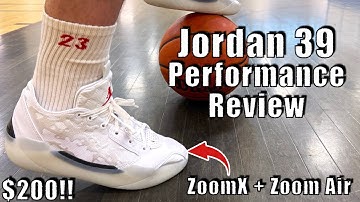 Air Jordan 39 Performance Review - Comfy as......!!!!!