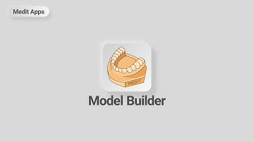 Medit App Update - Model Builder 1.1