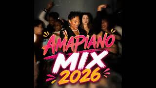 🔥2026 AMAPIANO MIX|| LATEST HITS|| DJ MAPHORISA|| CALVIN FALLO|| GUMBA FIRE|| FOCALISTIC|| PUBLO RSA