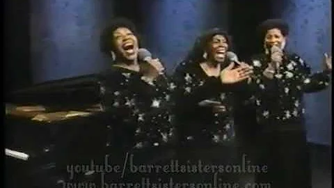 The Barrett Sisters: Lord Lift Us & Good News