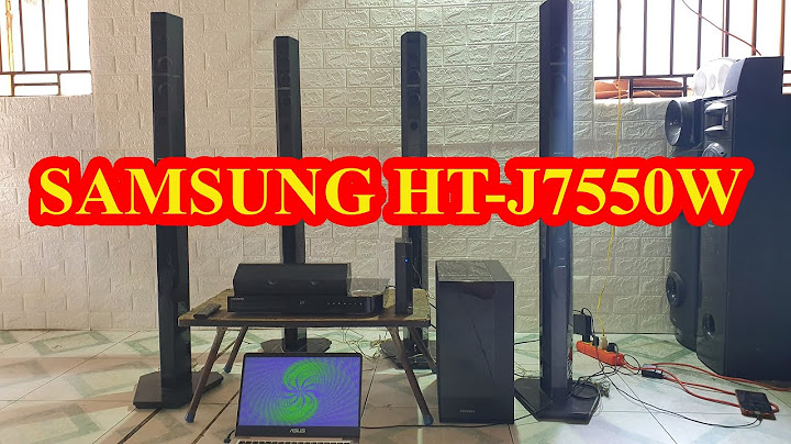 Đánh giá dàn âm thanh samsung 5.1 ht-j5550wk xv 1000w năm 2024