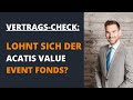 Lohnt sich der ACATIS Value Event Fonds für deine Geldanlage? (Wichtige Änderung in 2024!)