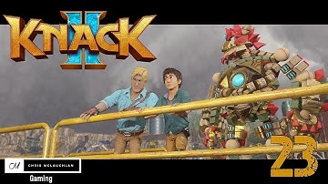 Knack 2 Playthrough: (Commentary) Pt.23 - RACE AGAINST TIME!