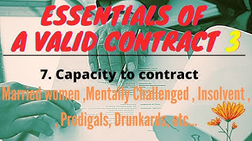 essentials of a valid contract 3 Limited contractual capacity