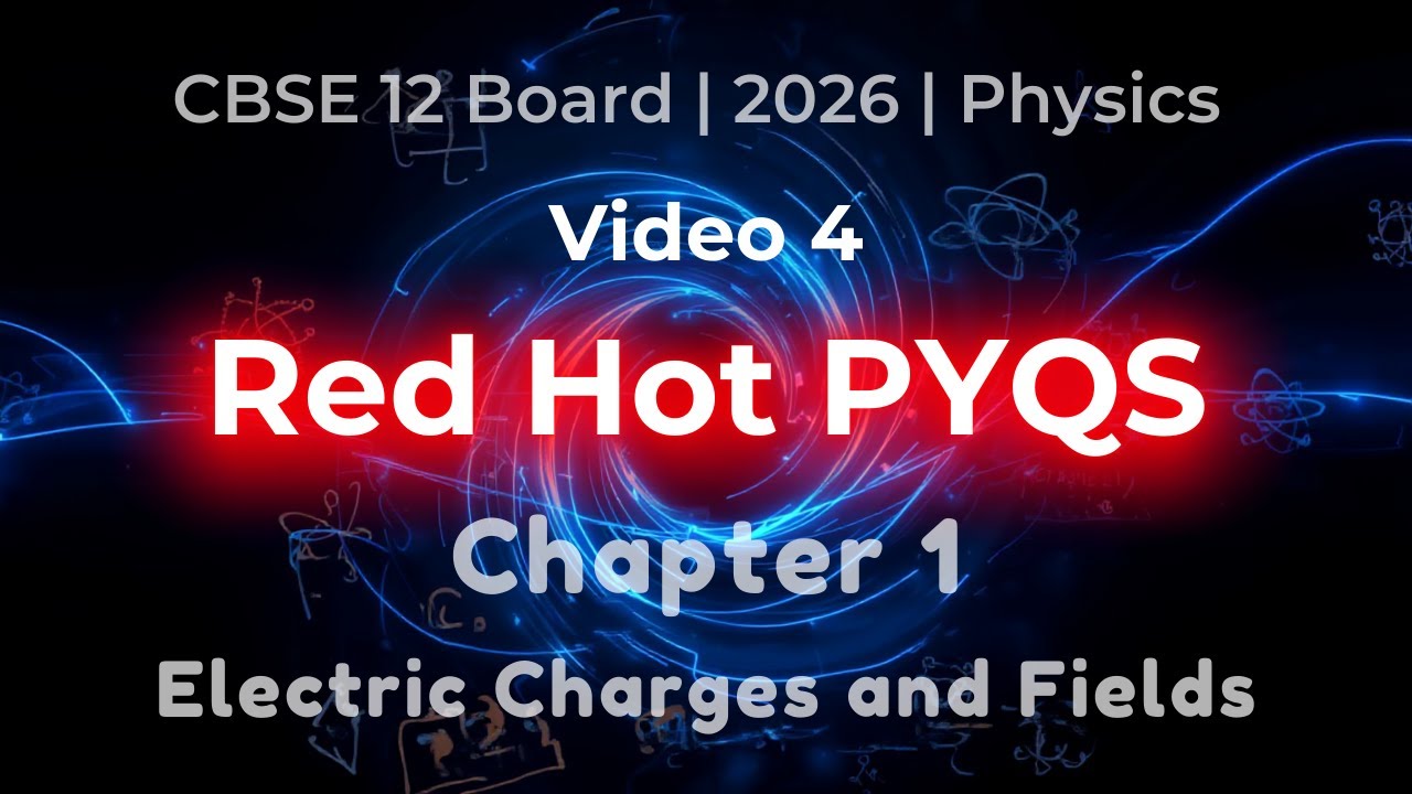 CBSE 12 Board 2026 | Physics | Paper Leak Series | Video 4
