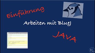 Einführung in BlueJ (Java)