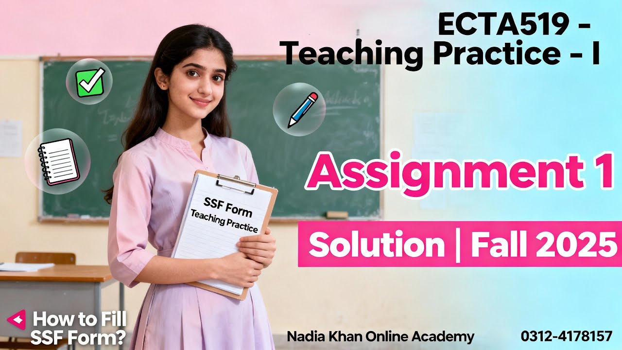 ecta519 assignment 1 solution fall 2025 │assignment 1 2025 │SSF │Nadia Khan online academy │Ecta519