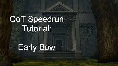 Early Bow | OoT Speedrun Tutorial