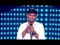 The Voice India - Dushyant Rupolia Performance in Blind Auditions