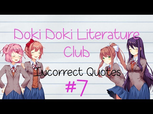 Incorrect DDLC Quotes — DOKI DOKI MODS MASTERPOST