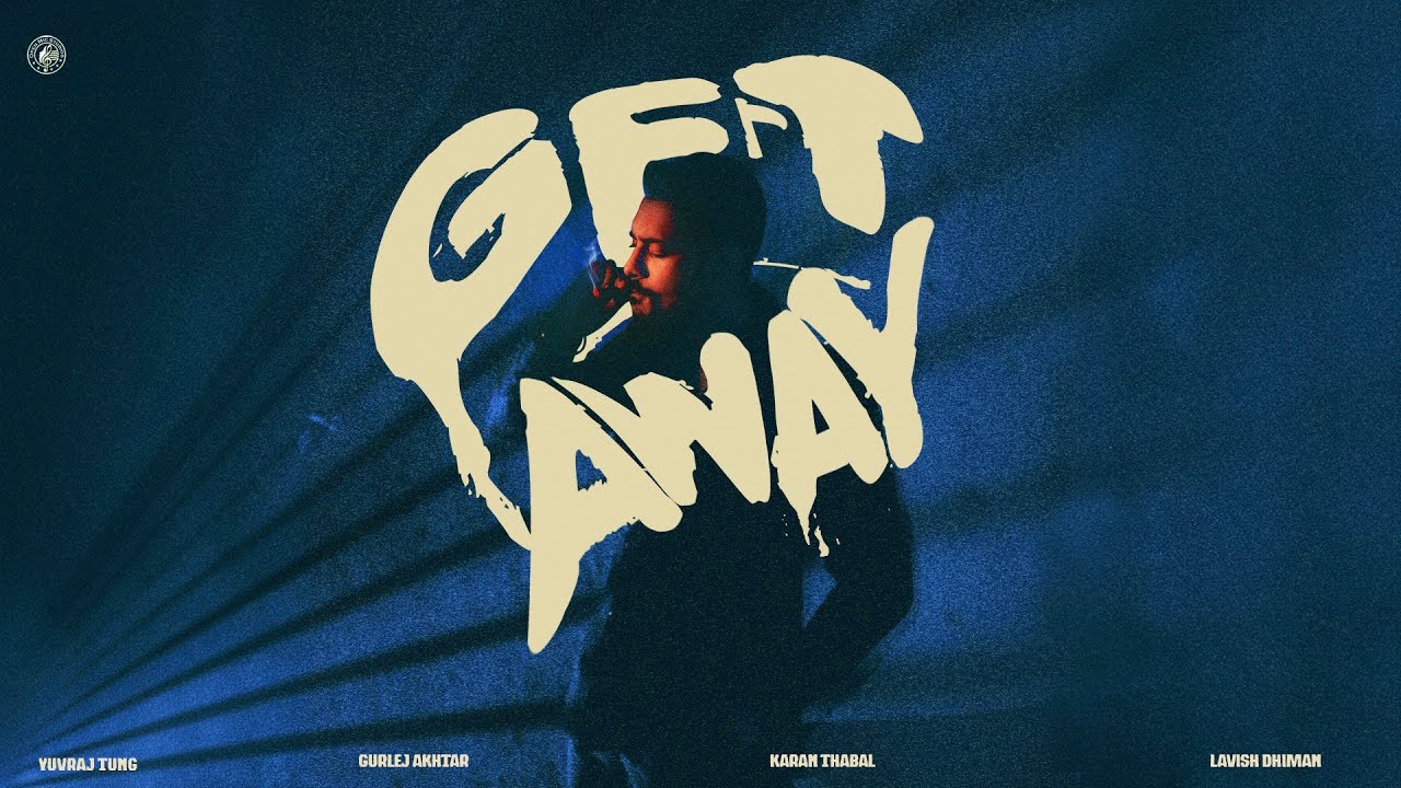 Watch Get Away (visualiser) Yuvraj Tung I Gurlez Akhtar I Lavish Dhiman | Karan Thabal | @OpenMicStudios on YouTube Watch Get Away (visualiser) Yuvraj Tung I Gurlez Akhtar I Lavish Dhiman | Karan Thabal | @OpenMicStudios on YouTube