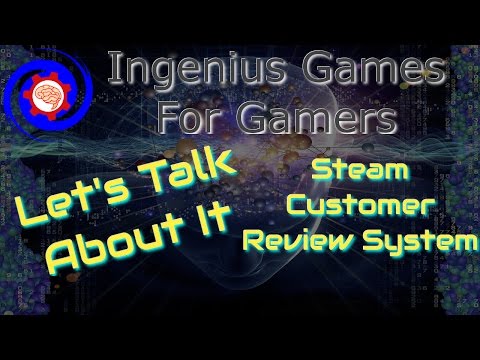#2 Updates to The Steam Customer Review System. Let&rsquo;s Talk About It  - VLog