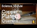 How to make Copper Plated Quarters