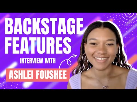 Ashlei Foushee Interview | Backstage Features with Gracie Lowes