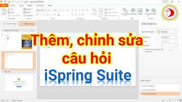 Thêm, chỉnh sửa câu hỏi tương tác trong PowerPoint bằng phần mềm iSpring Suite