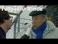 Dieter Hallervorden - Fußball für Blinde
