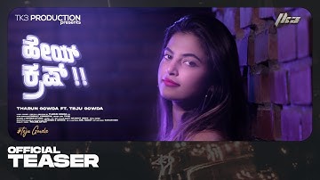 TK3 | HEYY CRUSH | Ft. TEJU GOWDA | OFFICIAL TEASER | NEW KANNADA SONG