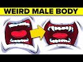 Weirdest Facts About the Male Body