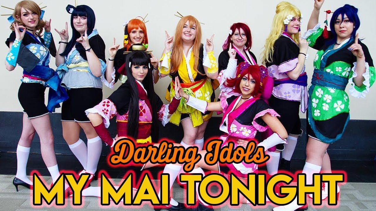 My Mai Tonight Dance Cover - Aqours [LOVE LIVE SUNSHINE!] - Darling! Idols @ Anime Boston Masquerade