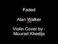 Faded_Alan Walker / Violon Cover