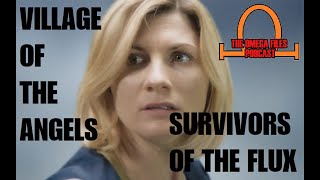 THE OMEGA FILES - VILLAGE OF THE ANGELS/SURVIVORS OF THE FLUX