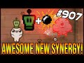AWESOME NEW SYNERGY! - The Binding Of Isaac: Afterbirth+ #907