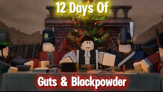 [G&B Christmas Special] 12 days of Guts & Blackpowder